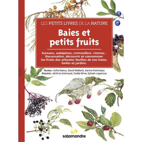 Le livre " Les petits livres de la nature - baies et petits fruits " aux Éditions Salamandre