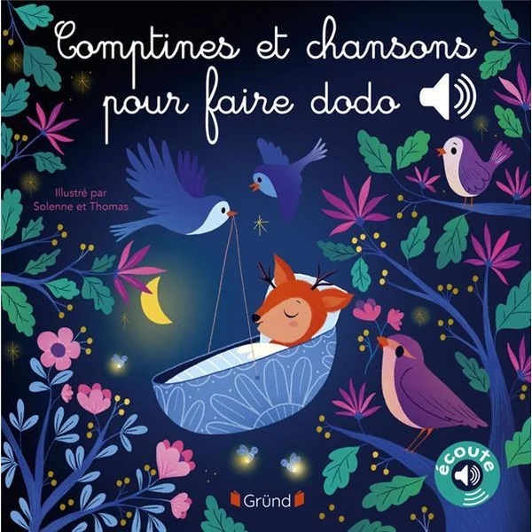 Livre sonore "Comptines et chansons pour faire dodo" aux Éditions Gründ